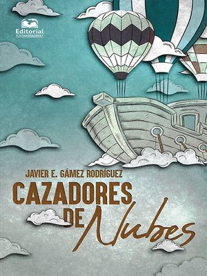 cover image of Cazadores de nubes